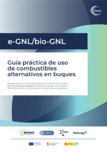 Guía práctica de uso de combustibles alternativos en buques e-GNL/bio-GNL (Proyecto Ecomar)