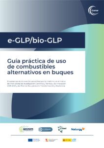 Guía práctica de uso de combustibles alternativos en buques e-GLP/bio-GLP (Proyecto Ecomar)
